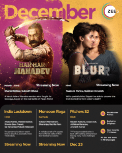 Zee5Global presents final line-up for the year, which includes exciting titles for you to enjoy this holiday season. All geared up for December, the platform is set to unveil a plethora of new content across various genres- from nail-biting thrillers to heartfelt dramas to rib-tickling comedy and much more. 