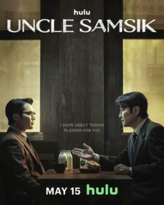 Uncle Samsik, Hulu